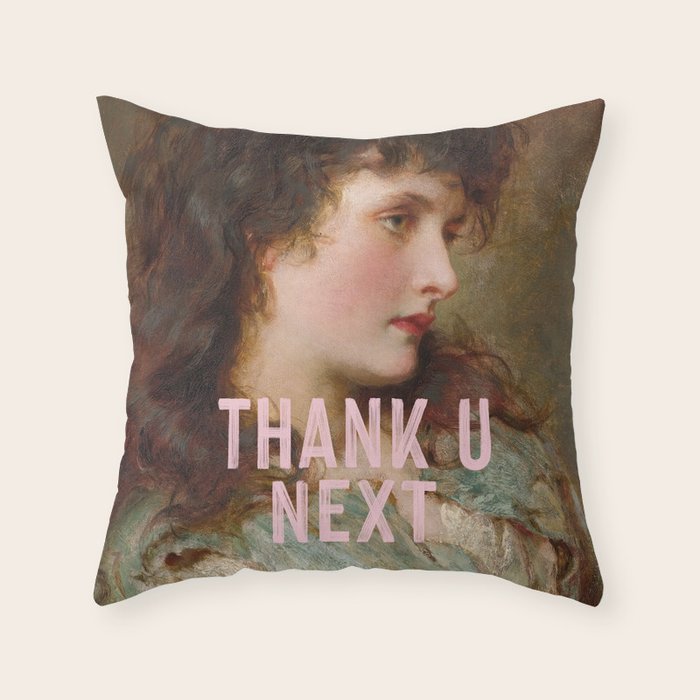 Thank U Next Throw Pillow Gallery Image 1