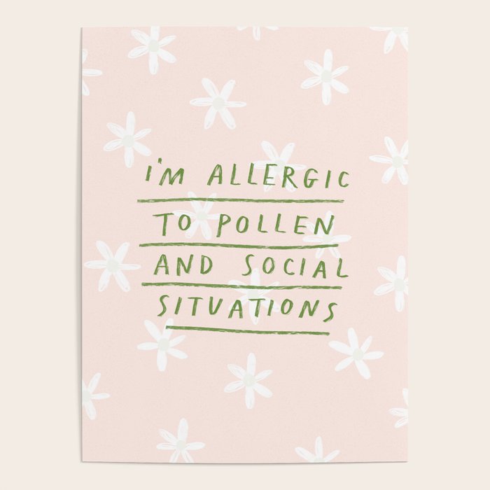 Allergic To Pollen Poster Gallery Image 1
