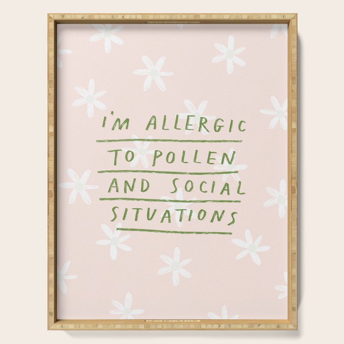 Allergic To Pollen Serving Tray Gallery Image 1