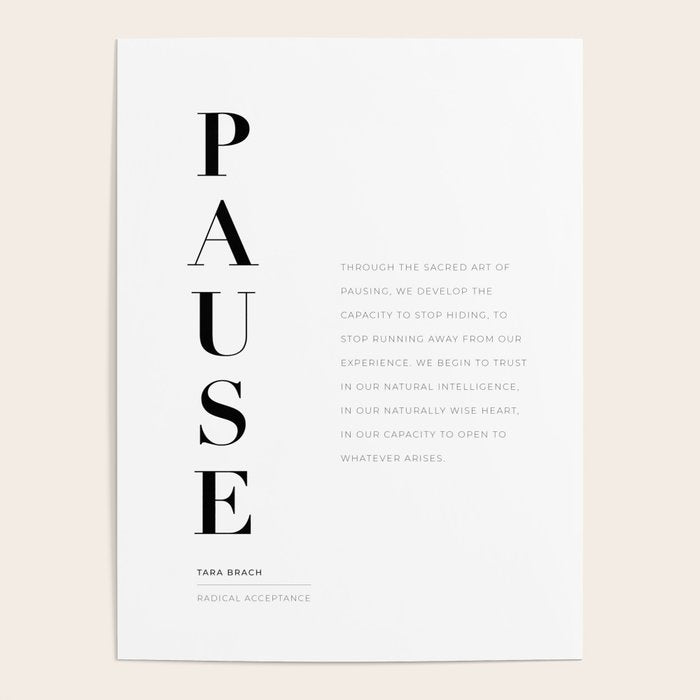 Pause Quote by Tara Brach Poster Gallery Image 1