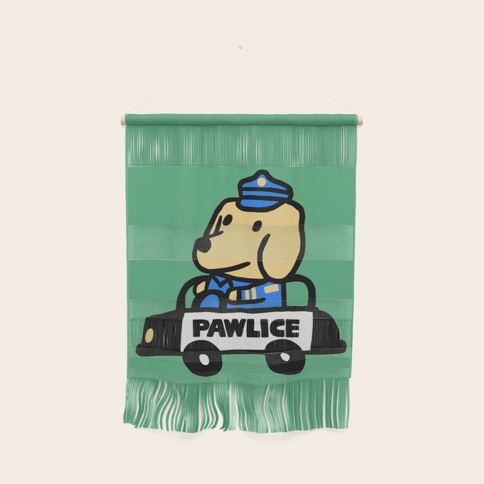 Here comes the dog pawlice Wall Hanging Gallery Image 1