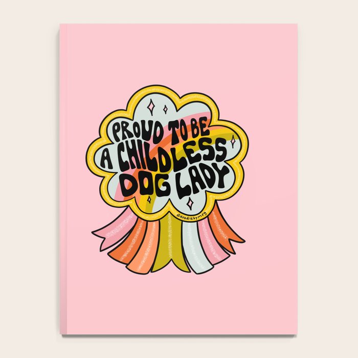 Proud To Be A Childless Dog Lady Notebook Gallery Image 4