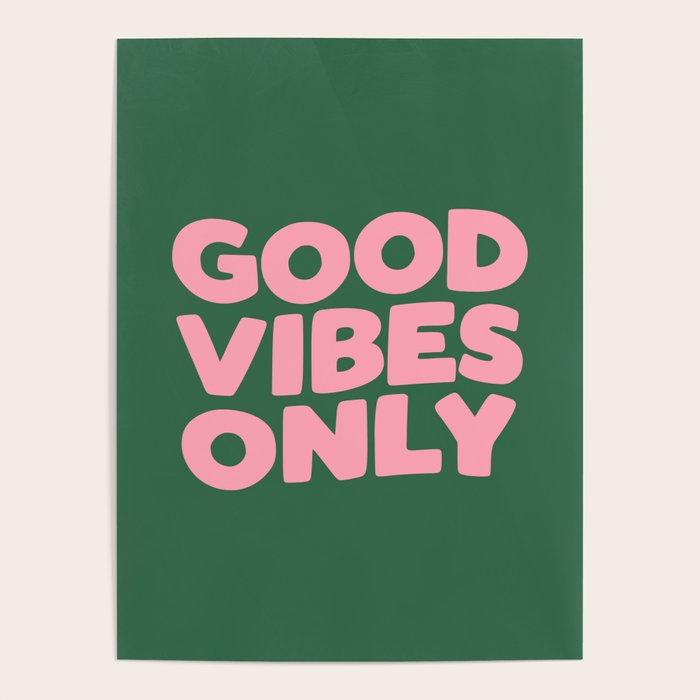 Good Vibes Only Poster Gallery Image 4