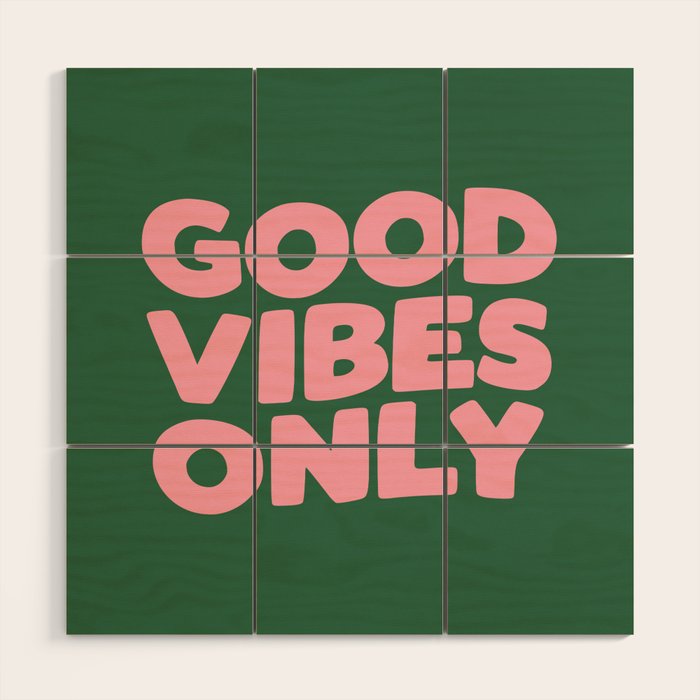 Good Vibes Only Wood Wall Art Gallery Image 1