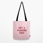 get a fucking grip Tote Bag Gallery Image 2