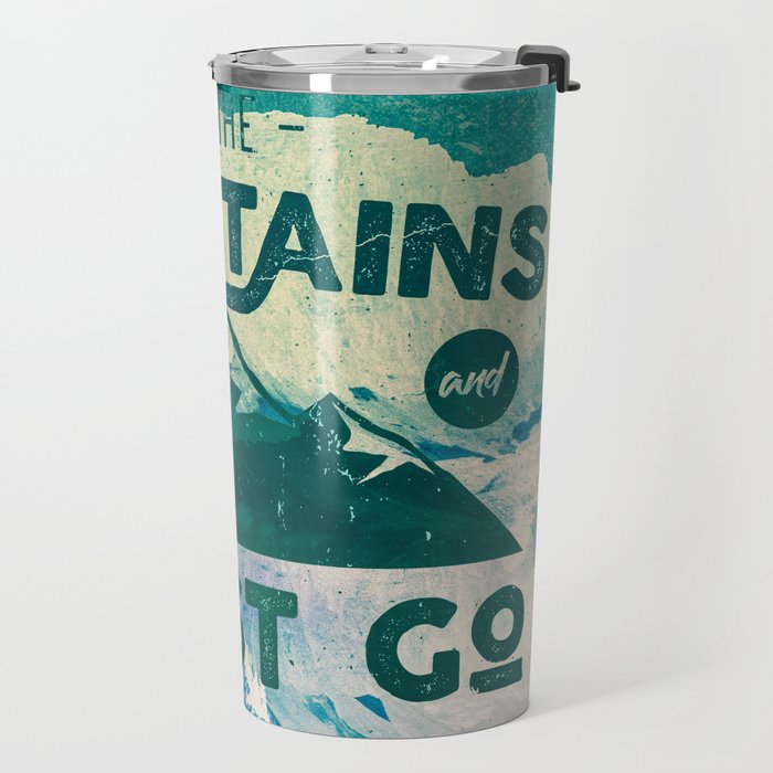 The Mountains are Calling & I Must Go Travel Mug Gallery Image 2
