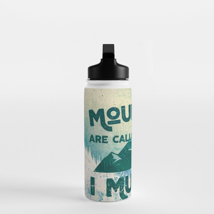 The Mountains are Calling & I Must Go Water Bottle Gallery Image 3