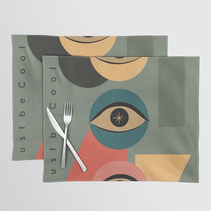 Just Be Cool Placemat Gallery Image 1