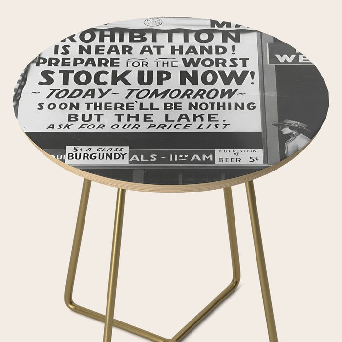 Prohibition restaurant advertising liquor and beer warning customers to stock up now on liquor and beer before prohibition goes into affect black and white illustration photograph - photography - photographs ad Side Table Gallery Image 2