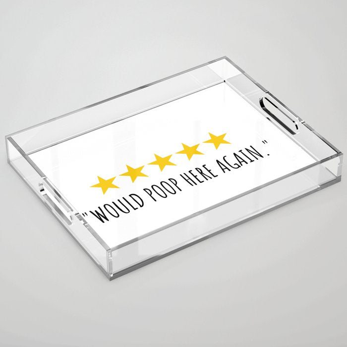 Would Poop Here Again Acrylic Tray Gallery Image 1