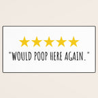 Would Poop Here Again Desk Mat Gallery Image 3