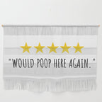 Would Poop Here Again Wall Hanging Gallery Image 1