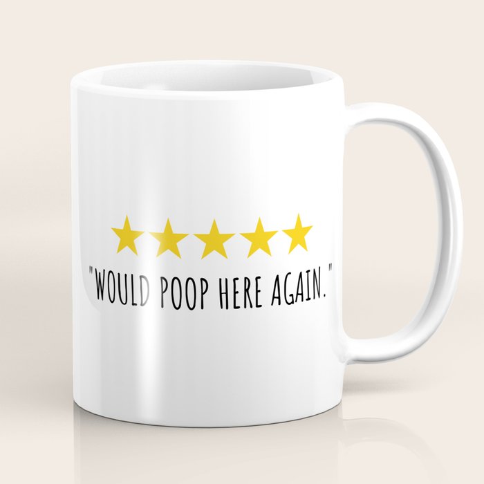 Would Poop Here Again Coffee Mug Gallery Image 1