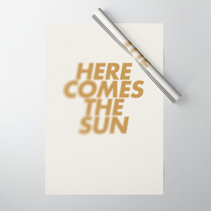 Here comes the sun Typography  Wrapping Paper Gallery Image 1