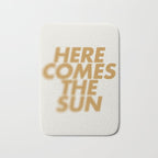 Here comes the sun Typography  Bath Mat Gallery Image 1