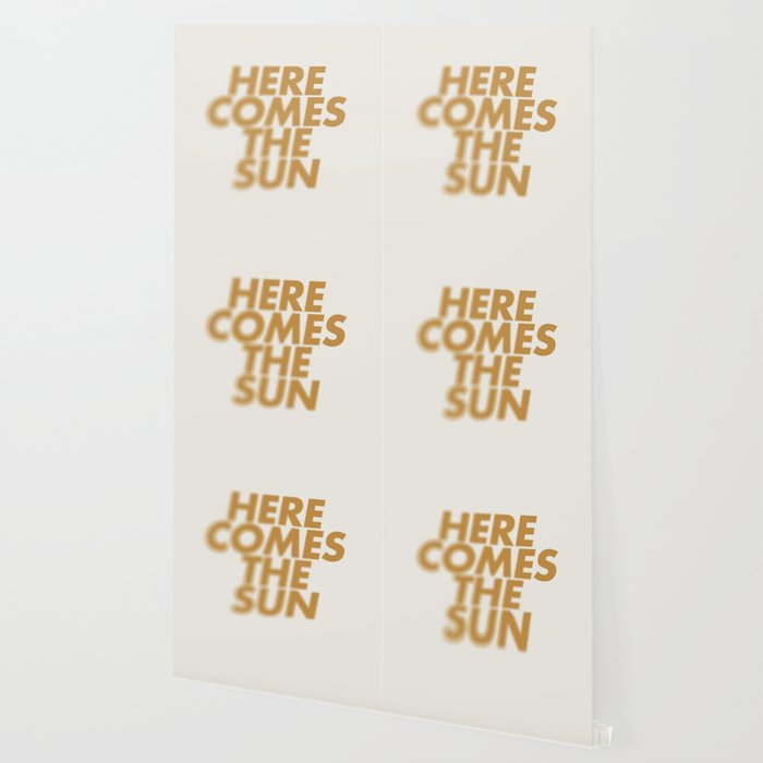 Here comes the sun Typography  Wallpaper Gallery Image 2