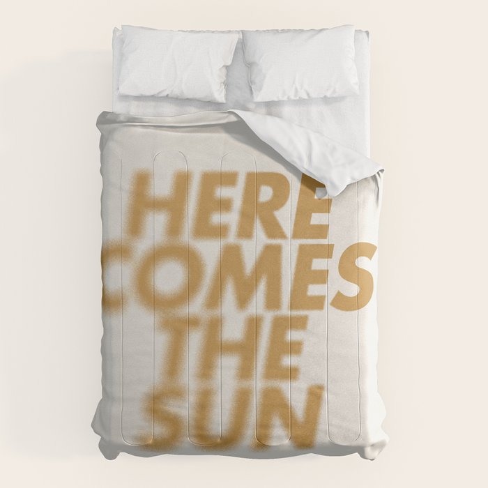 Here comes the sun Typography  Comforter Gallery Image 6