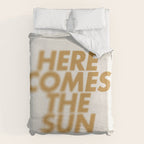 Here comes the sun Typography  Duvet Cover Gallery Image 6
