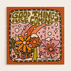 Good Things Are Coming Wood Wall Art Gallery Image 1