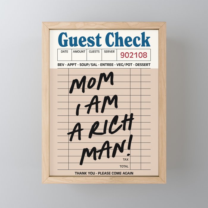 Mom i am a rich man Mini Art Print Gallery Image 1