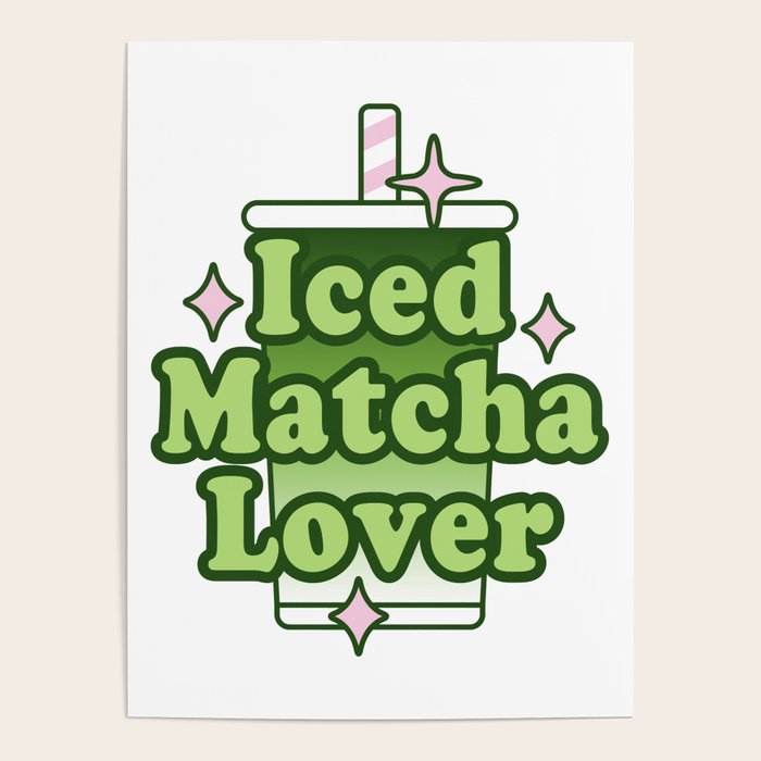 Iced Matcha Lover Poster Gallery Image 1