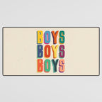 Boys boys boys Desk Mat Gallery Image 3