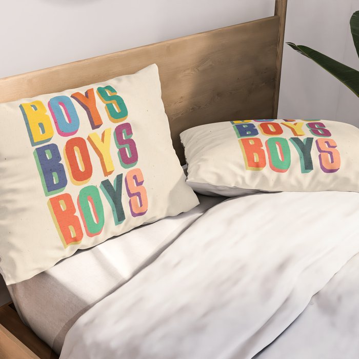Boys boys boys Pillow Sham Gallery Image 2