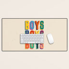 Boys boys boys Desk Mat Gallery Image 1