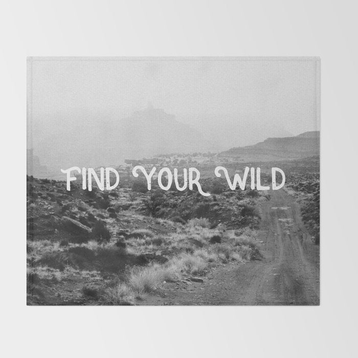 FIND YOUR WILD Throw Blanket Gallery Image 2