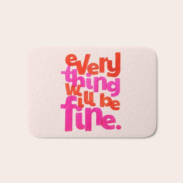 Everything Will Be Fine Typography Bath Mat Gallery Image 1