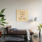 Treat People With Kindness Wood Wall Art Gallery Image 2