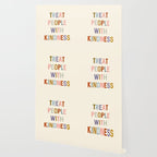 Treat People With Kindness Wallpaper Gallery Image 2