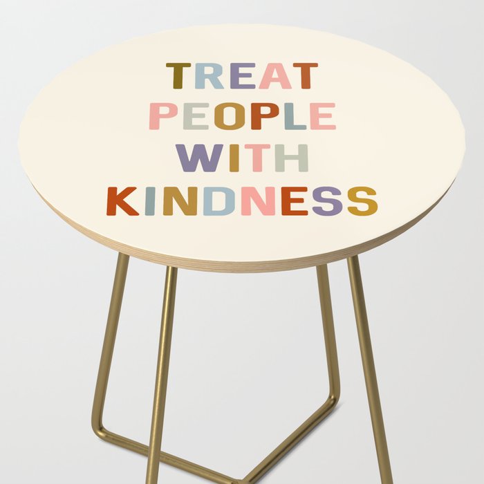 Treat People With Kindness Side Table Gallery Image 2