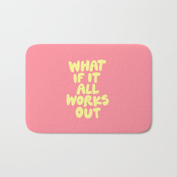 What If It All Works Out typography print Bath Mat Gallery Image 1