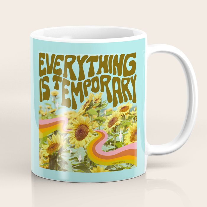 Everything is Temporary Coffee Mug Gallery Image 1
