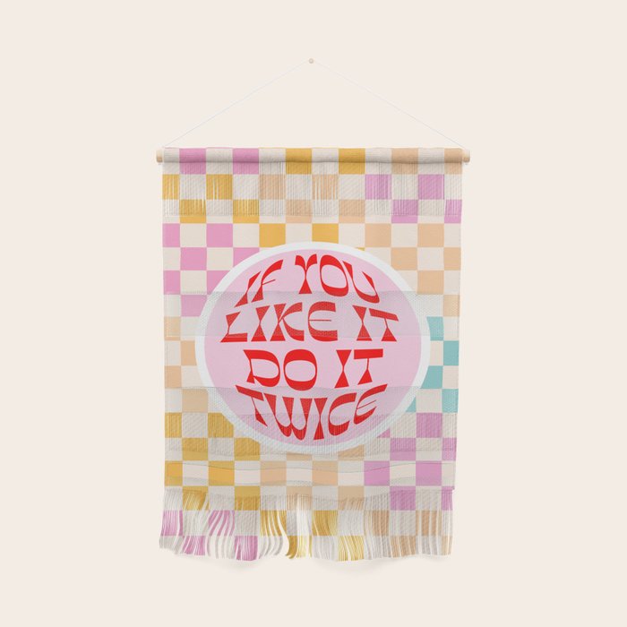 If you like it... Retro and  Fun words on checks  Wall Hanging Gallery Image 1