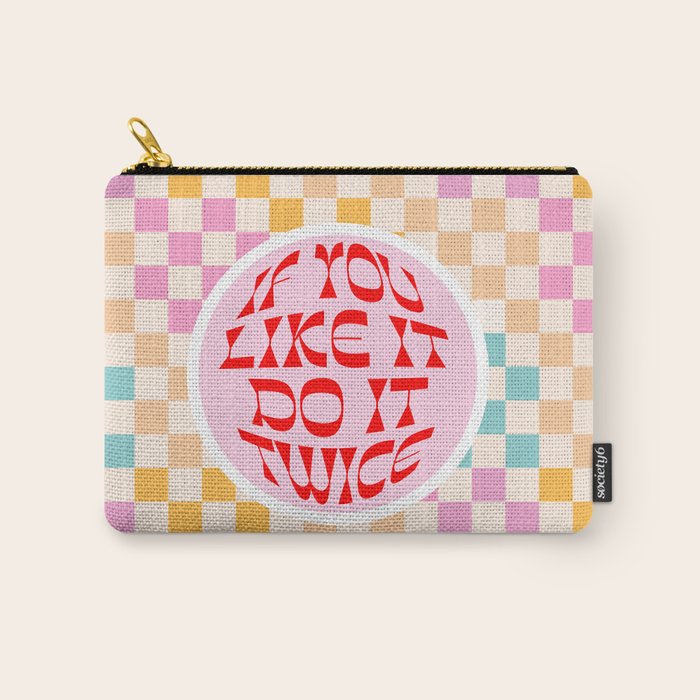 If you like it... Retro and  Fun words on checks  Carry All Pouch Gallery Image 1