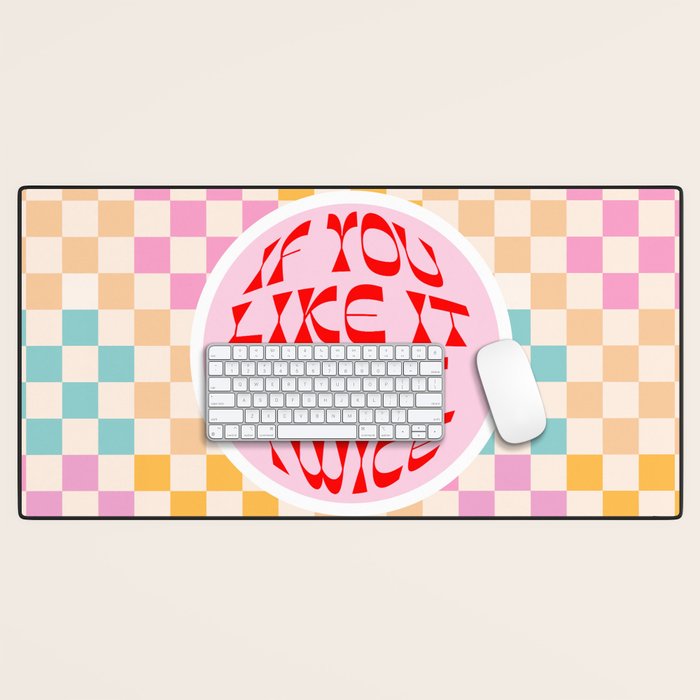 If you like it... Retro and  Fun words on checks  Desk Mat Gallery Image 1