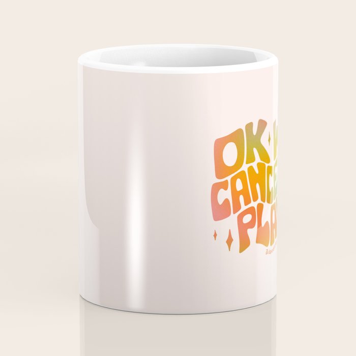 Ok With Cancelled Plans Coffee Mug Gallery Image 4