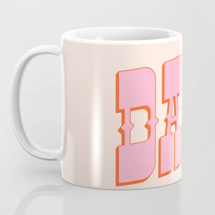 DANG - western style saloon font in retro mod colors (bright pink and orange) Coffee Mug Gallery Image 3