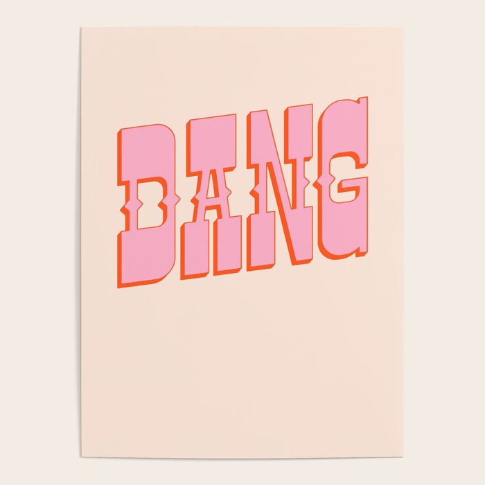 DANG - western style saloon font in retro mod colors (bright pink and orange) Poster Gallery Image 1