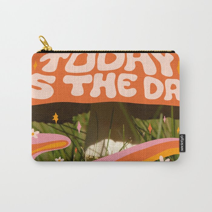 Today Is The Day Carry All Pouch Gallery Image 1
