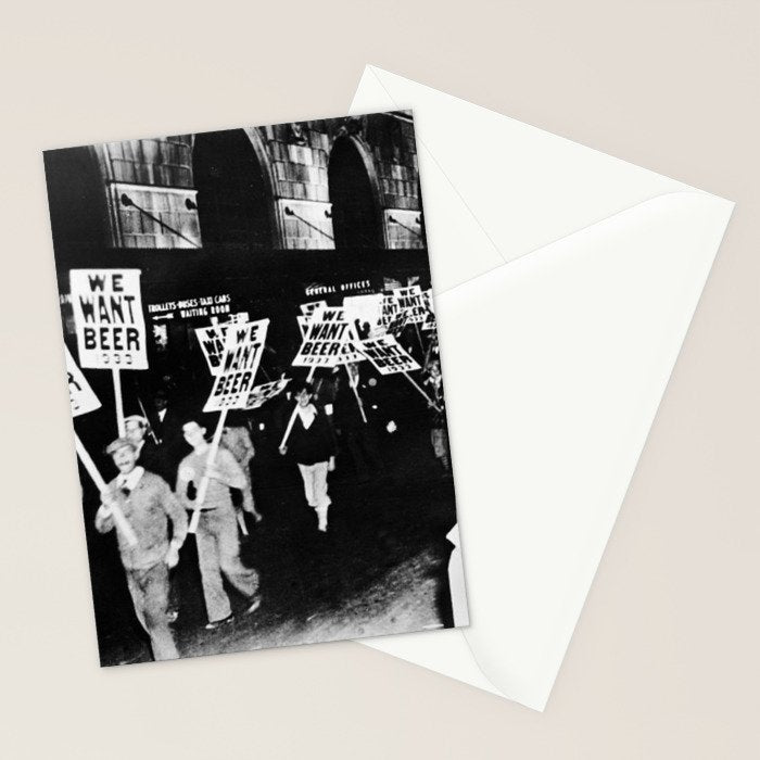 We Want Beer!  Men Protesting Against Prohibition black and white photography - photograph Stationery Card Gallery Image 2