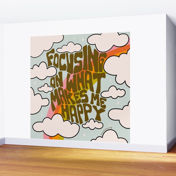 Focusing on What Makes Me Happy Wall Mural Gallery Image 2
