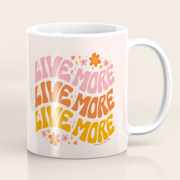 Live More Coffee Mug Gallery Image 1