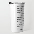 Ralph Waldo Emerson, Finish Each Day  Travel Mug Gallery Image 3
