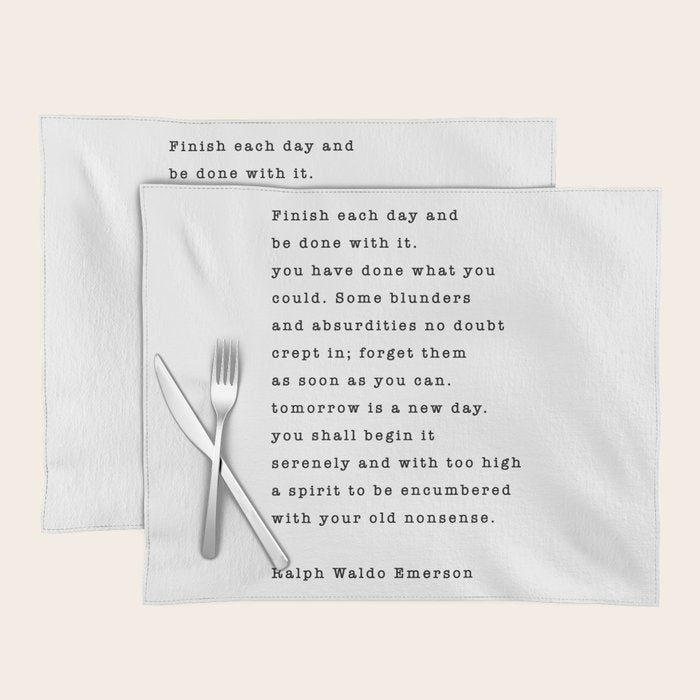 Ralph Waldo Emerson, Finish Each Day  Placemat Gallery Image 1