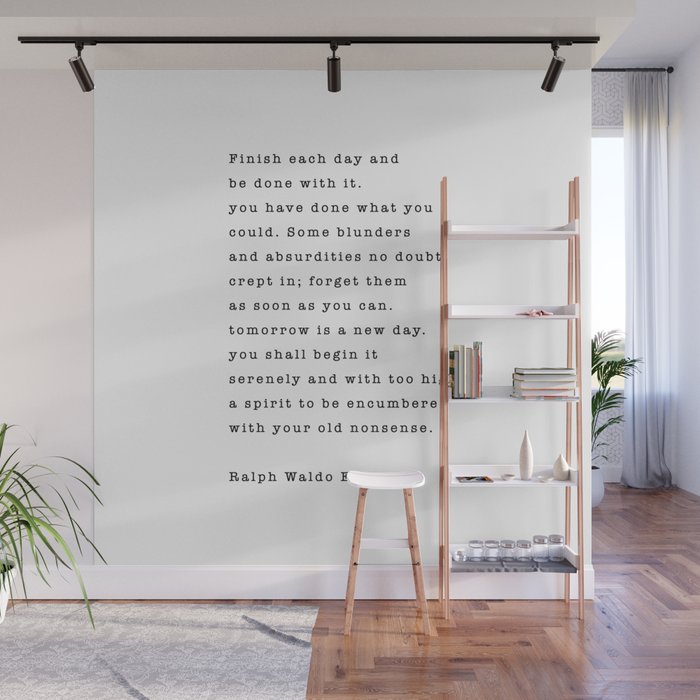 Ralph Waldo Emerson, Finish Each Day  Wall Mural Gallery Image 1