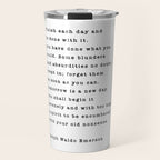 Ralph Waldo Emerson, Finish Each Day  Travel Mug Gallery Image 1
