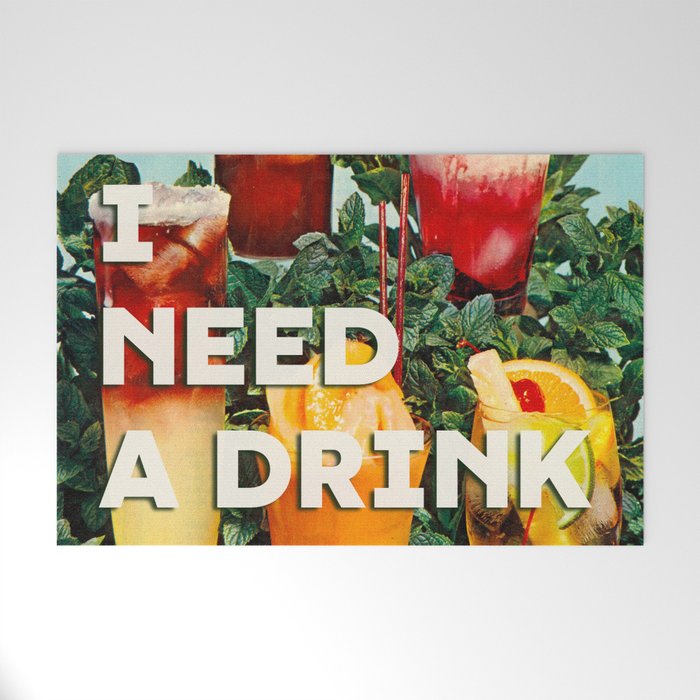 I need a drink (Cocktail time!) Welcome Mat Gallery Image 1
